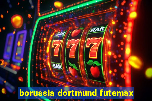 borussia dortmund futemax